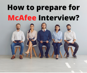 How to prepare for Mcafee interview